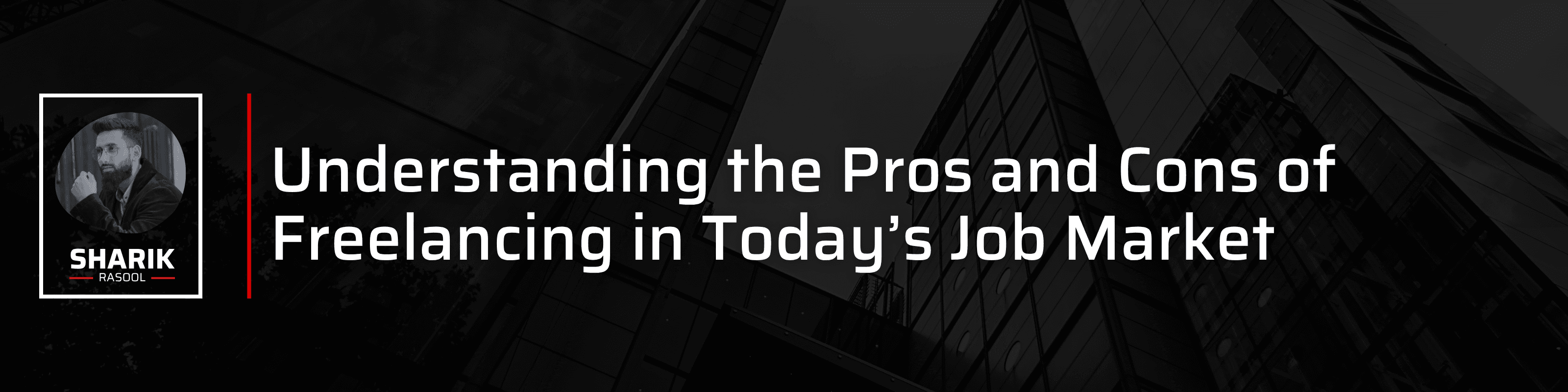 Understanding the Pros and Cons of Freelancing in Today’s Job Market