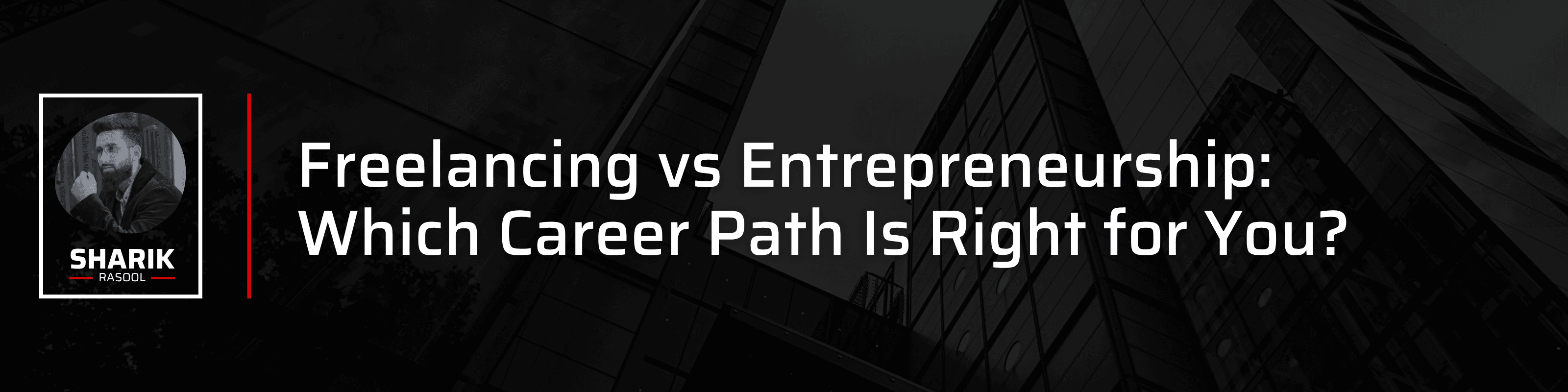 Freelancing vs Entrepreneurship: Which Career Path Is Right for You?