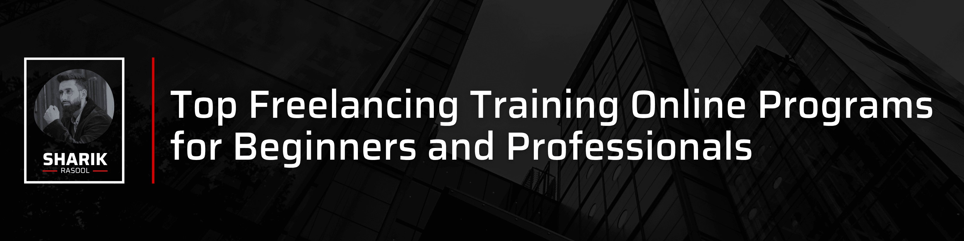Top Freelancing Training Online Programs for Beginners and Professionals